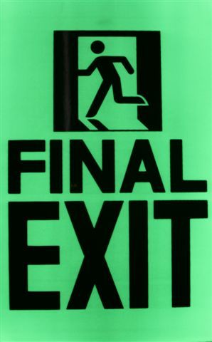 Glow In The Dark Exit Signs & Other Signs
